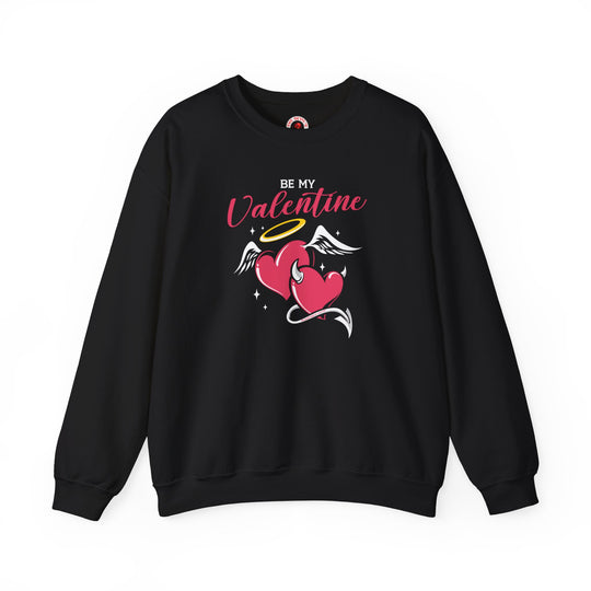 Be My Valentine Crewneck Sweatshirt