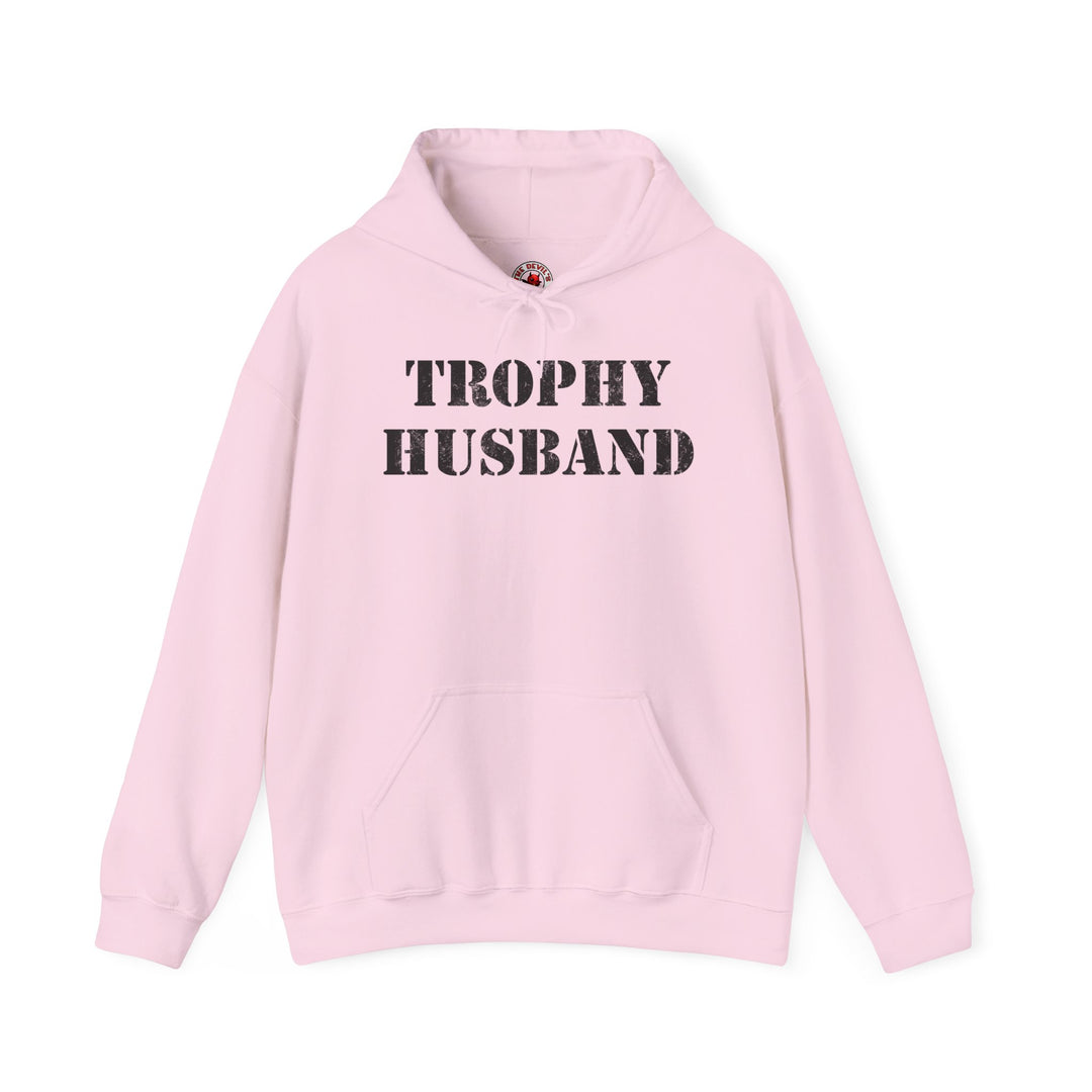 Trophy Husband Hooded Sweatshirt