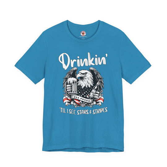 Drinkin' Til I See Stars & Stripes T-Shirt