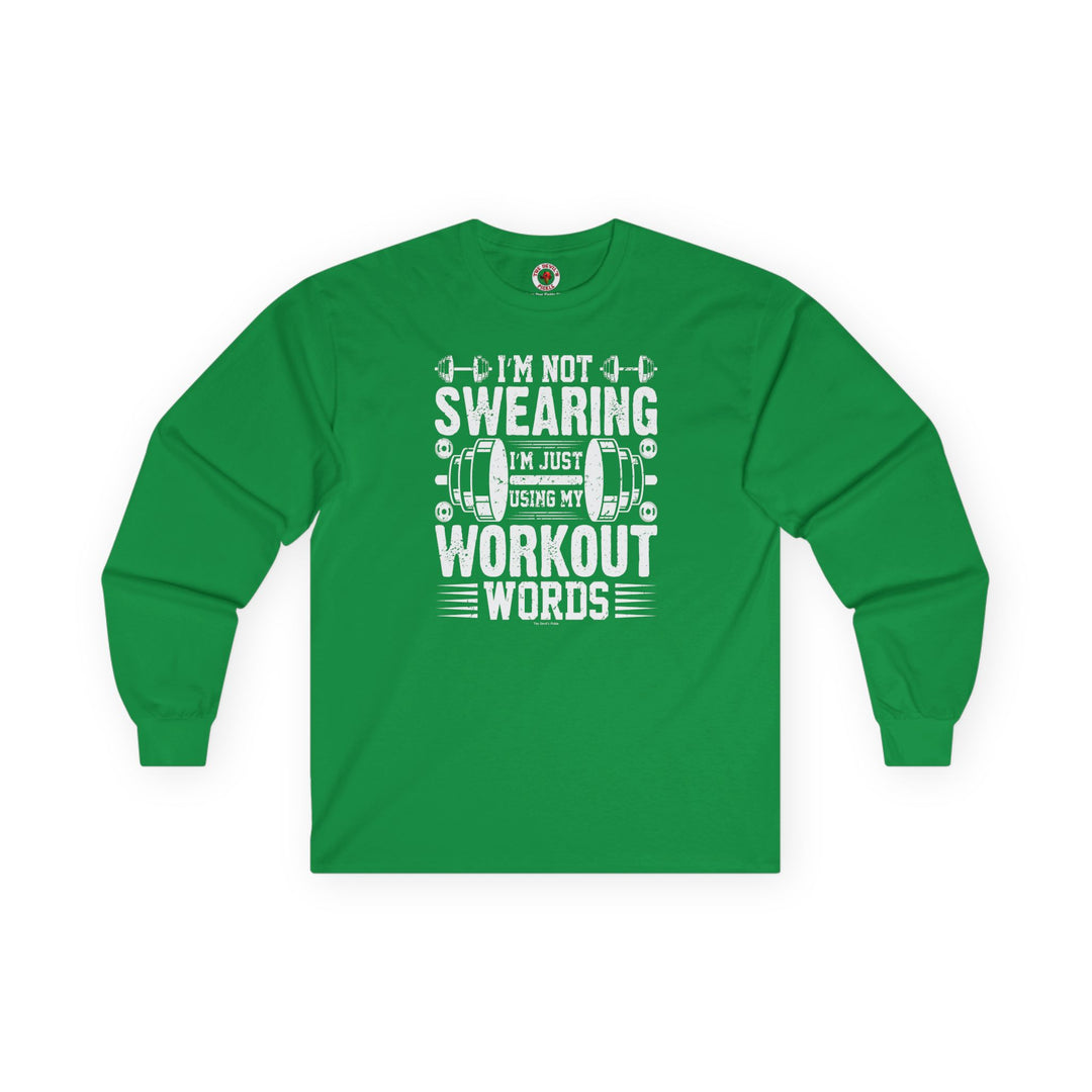 I'm Not Swearing Long Sleeve Tee