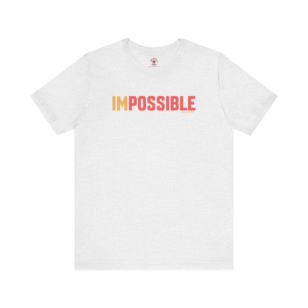 I'm Possible T-Shirt