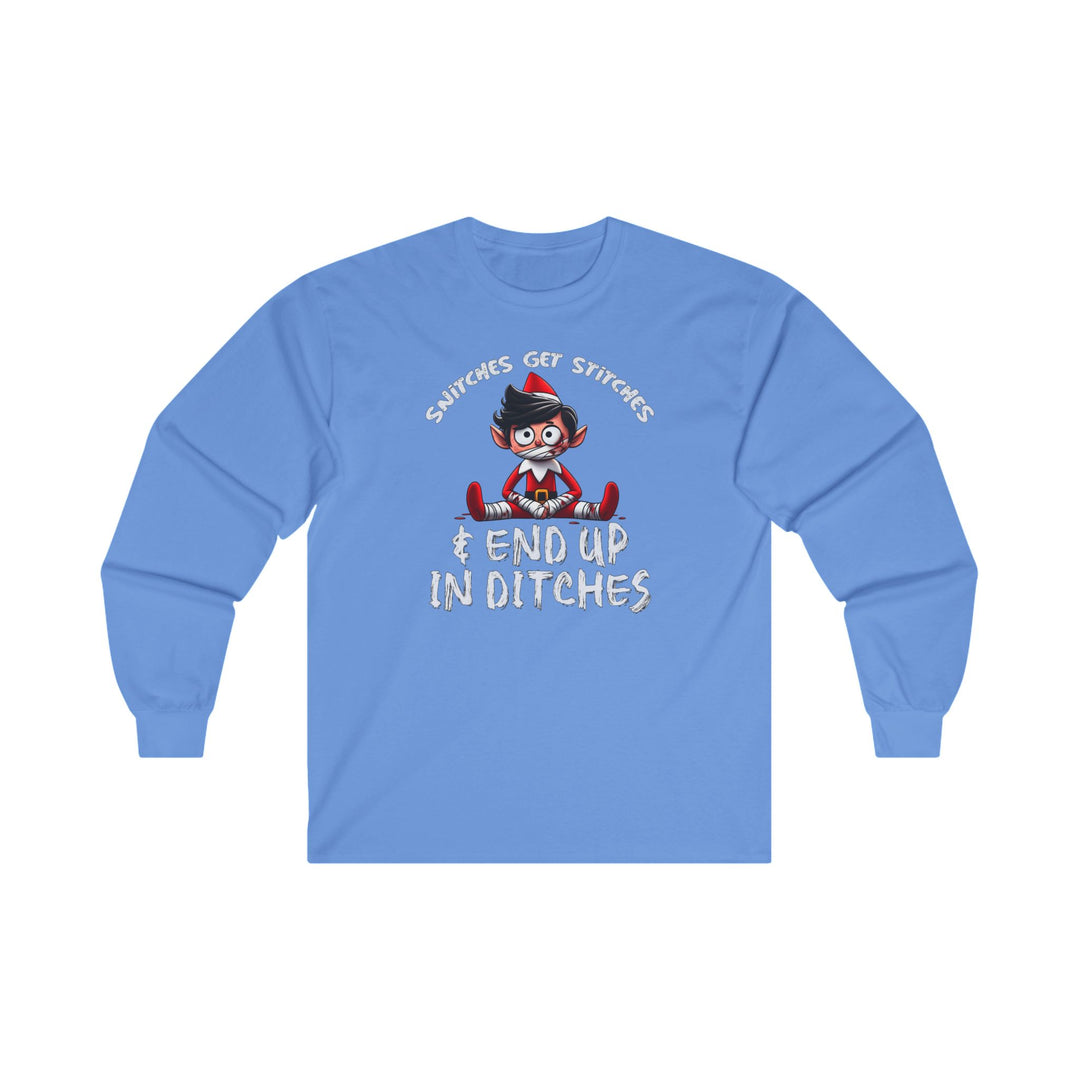 Snitches Get Stitches Long Sleeve Tee