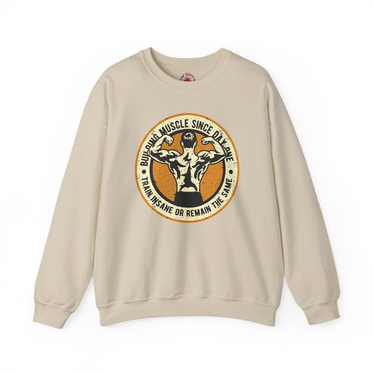 Building Muscle Since Day One Crewneck Sweatshirt