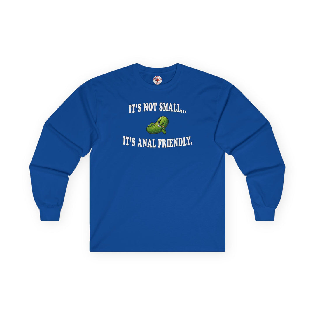It's Not Small Long Sleeve Tee
