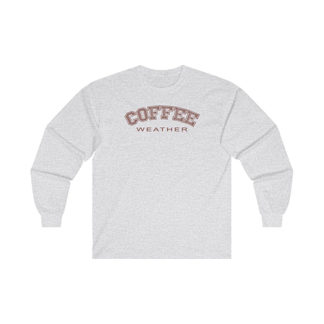 Coffee Weather Long Sleeve Tee