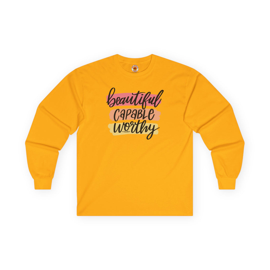 Beautiful Capable Worthy Long Sleeve Tee