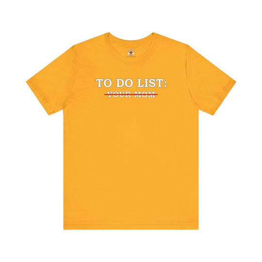 To Do List T-Shirt