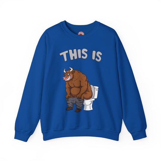 This Is Bullshit Crewneck Sweatshirt
