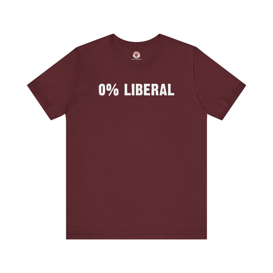 0% Liberal T-Shirt