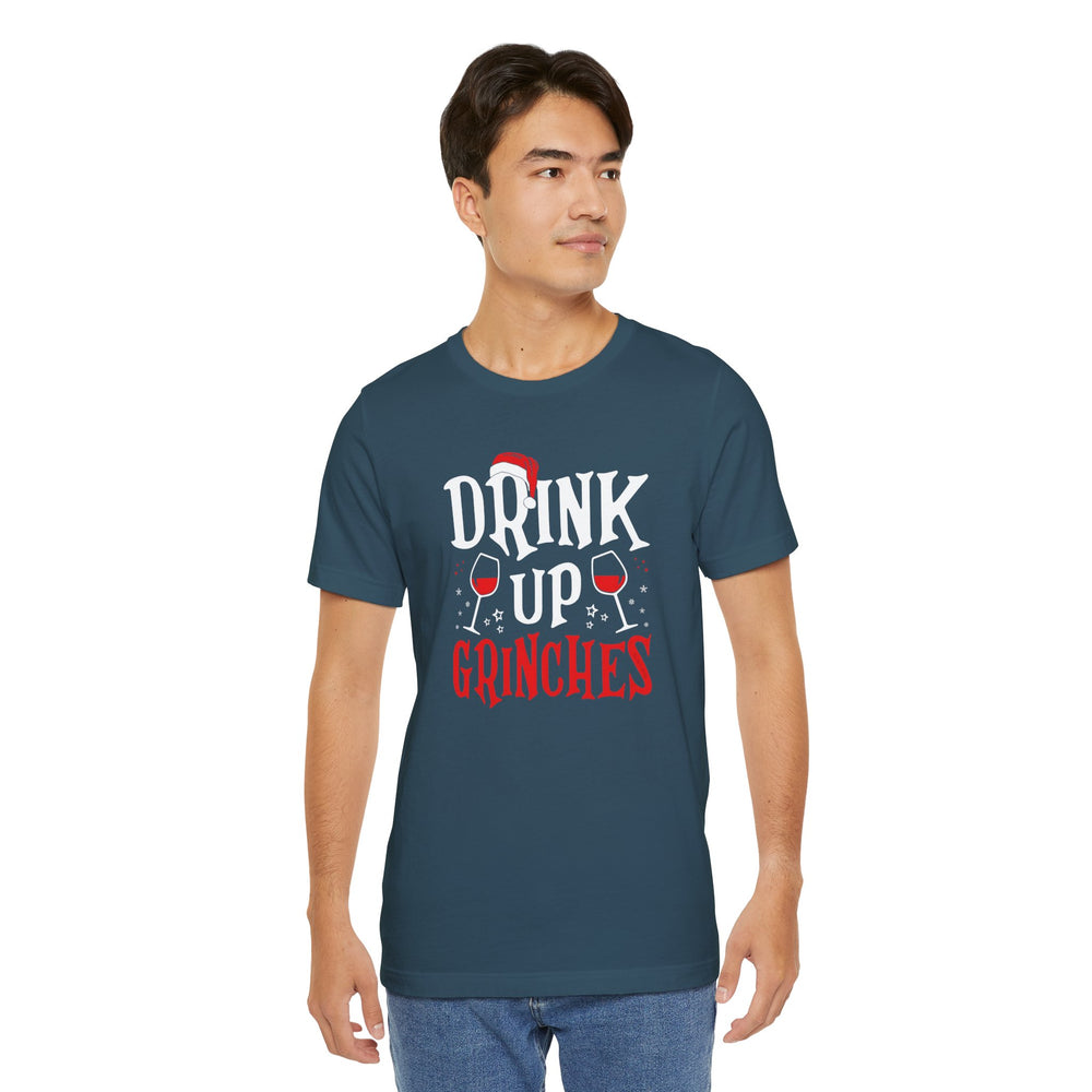 Drink Up Grinches T-Shirt