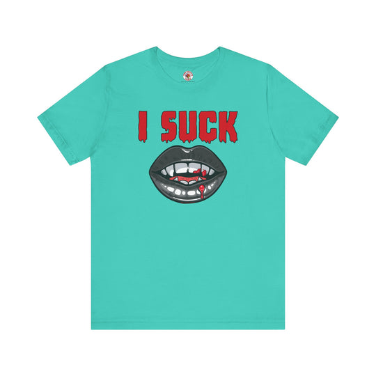 I Suck T-Shirt