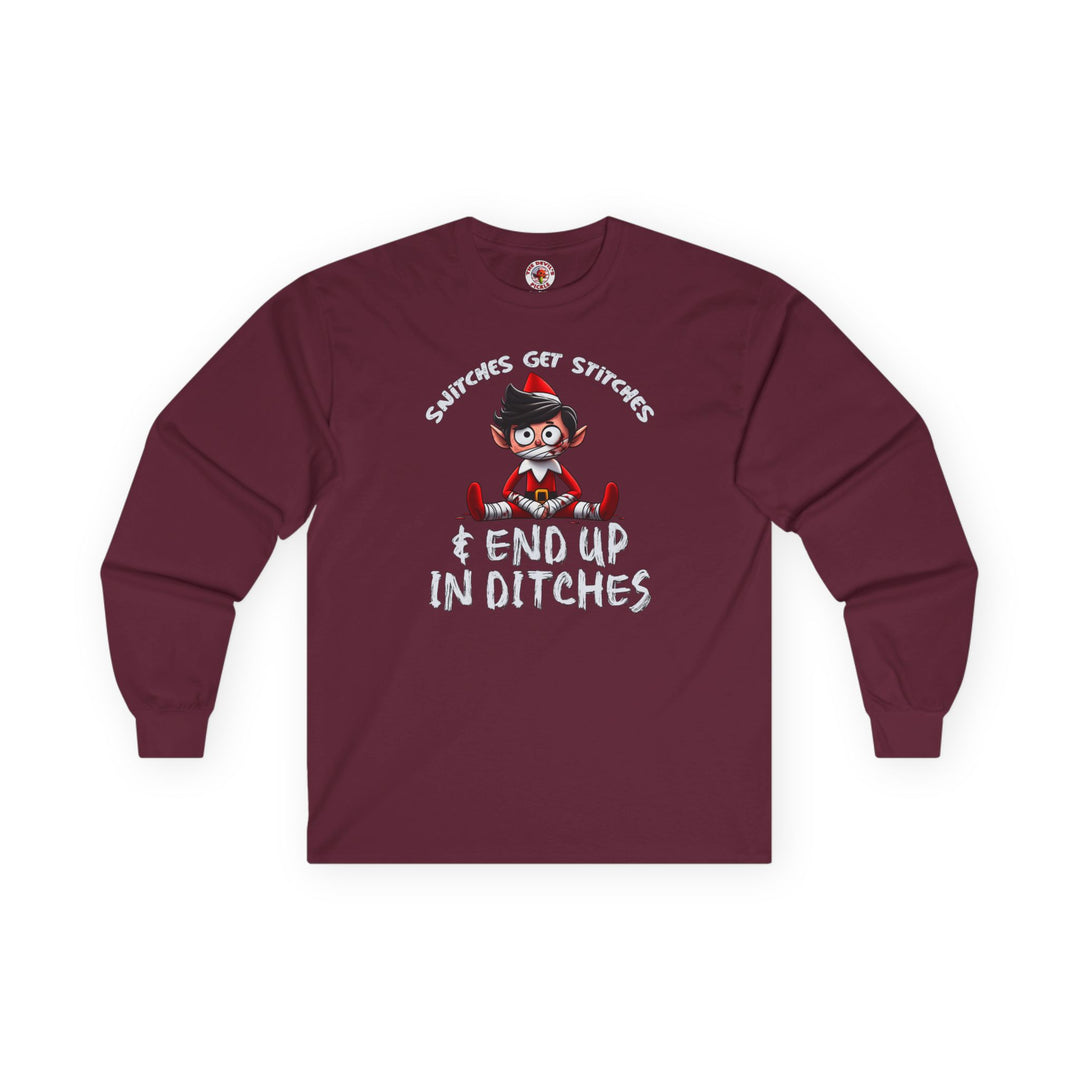 Snitches Get Stitches Long Sleeve Tee