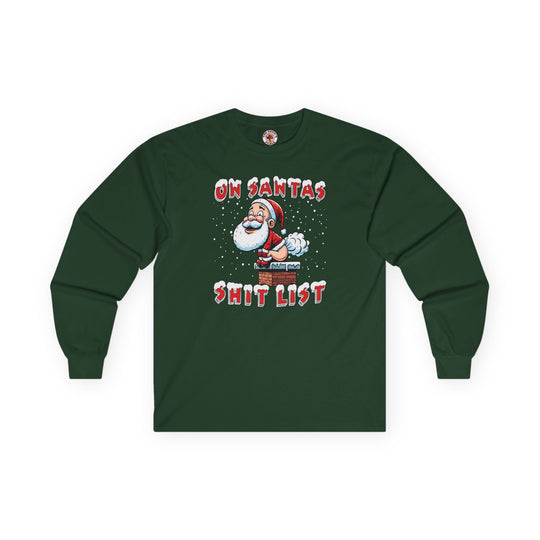 On Santa's Shit List Long Sleeve Tee