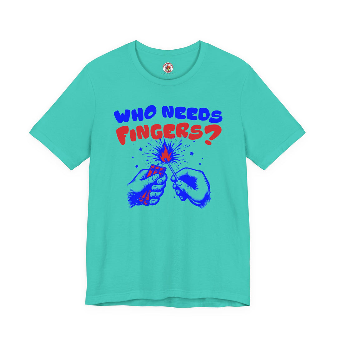Who Needs Fingers T-Shirt