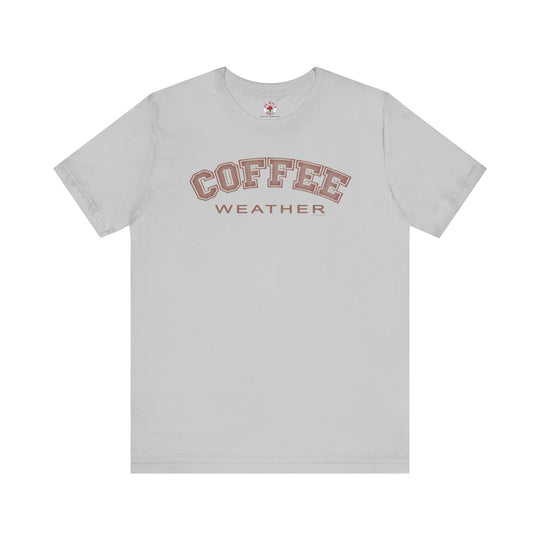 Coffee Weather T-Shirt