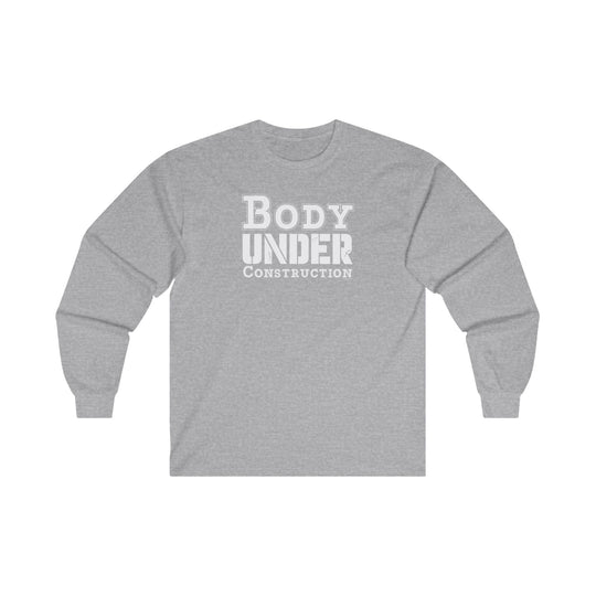 Body Under Construction Long Sleeve Tee