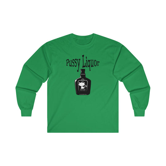 Pussy Liquor Long Sleeve Tee