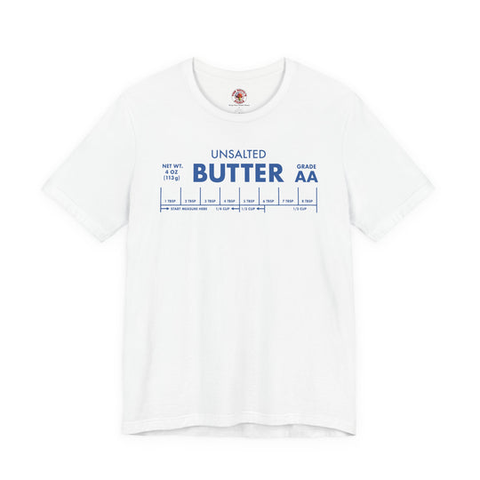 Unsalted Butter T-Shirt