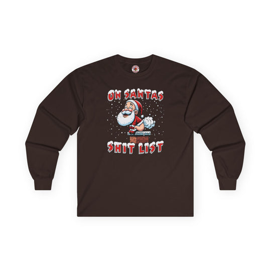 On Santa's Shit List Long Sleeve Tee