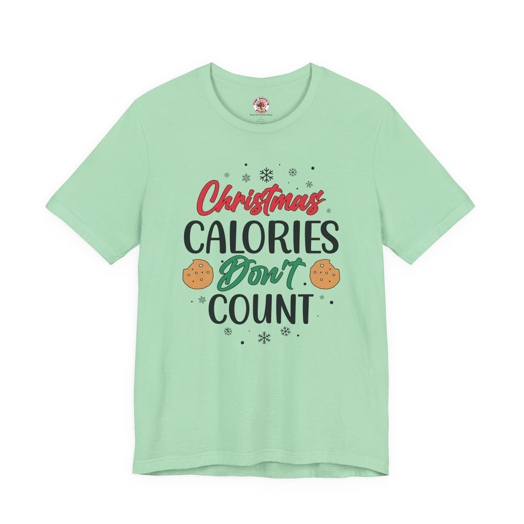 Christmas Calories Don't Count T-Shirt