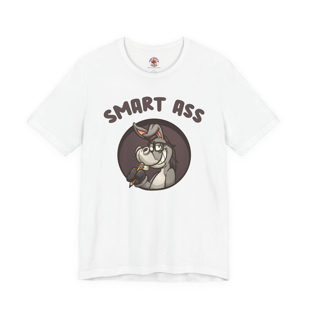 Smart Ass T-Shirt