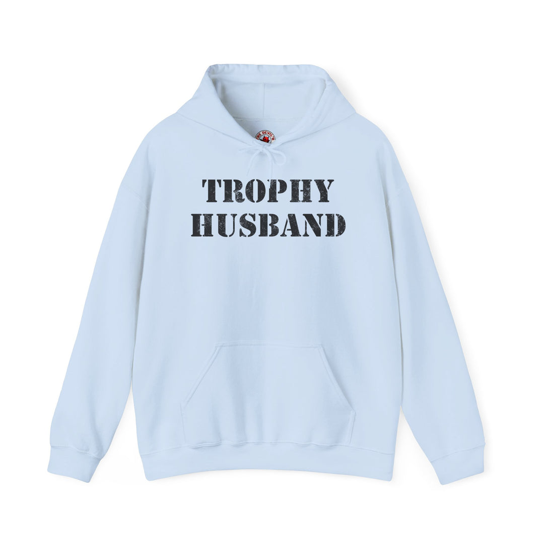 Trophy Husband Hooded Sweatshirt