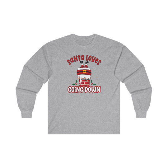 Santa Loves Going Down Long Sleeve Tee