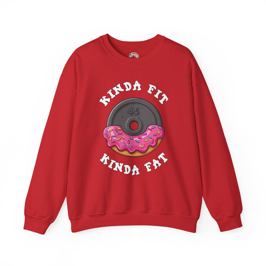 Kinda Fit, Kinda Fat Crewneck Sweatshirt