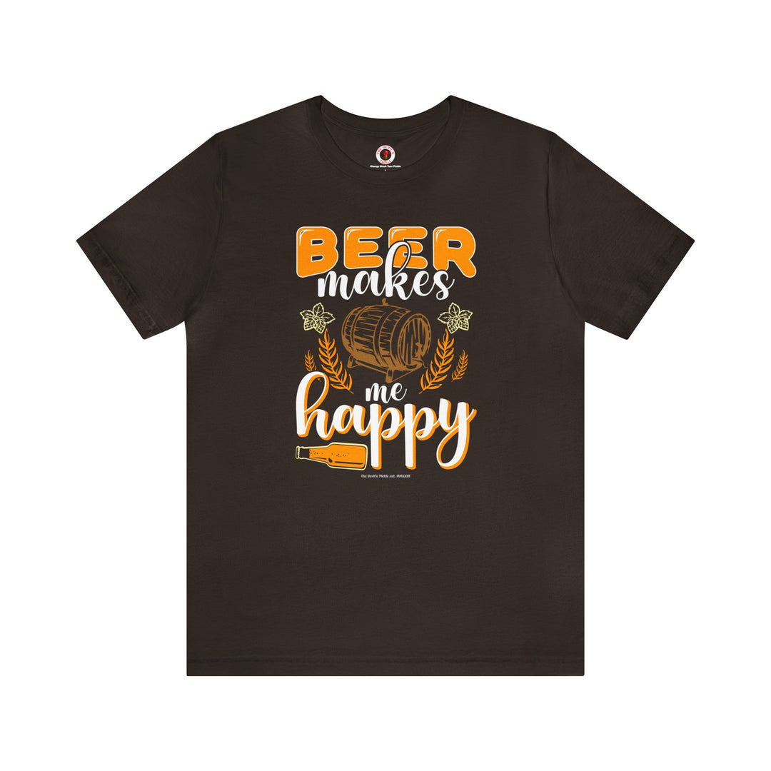 Beer Makes Me Happy T-Shirt