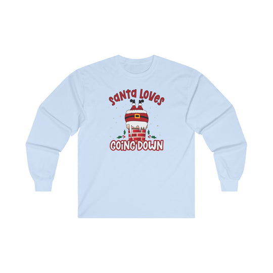 Santa Loves Going Down Long Sleeve Tee