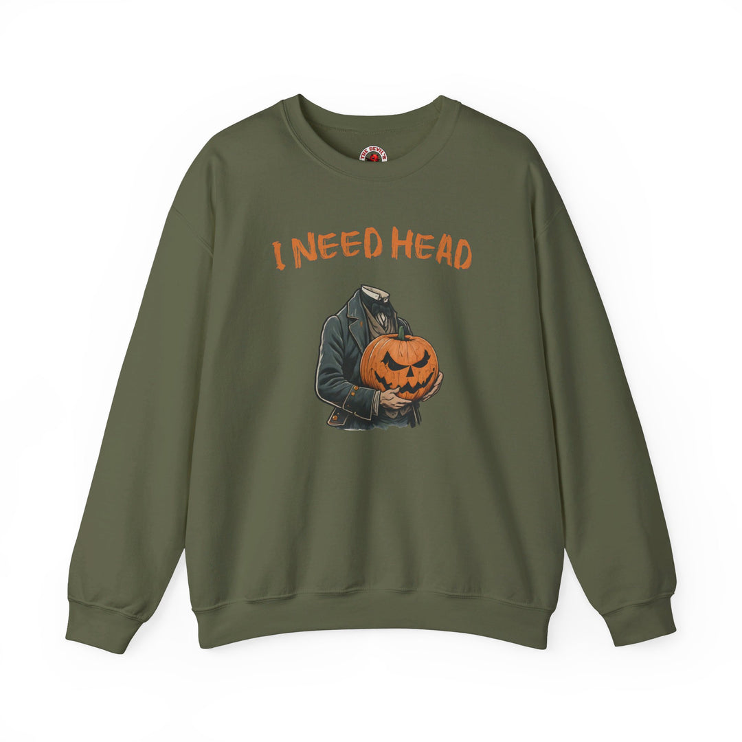 I Need Head Crewneck Sweatshirt