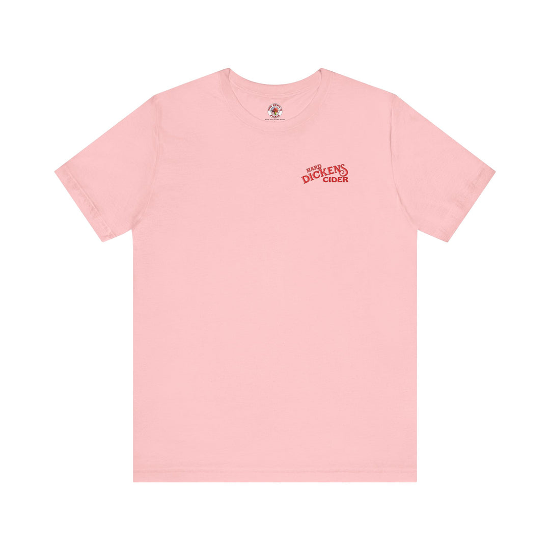 Hard Dickens Cider Front/Back T-Shirt