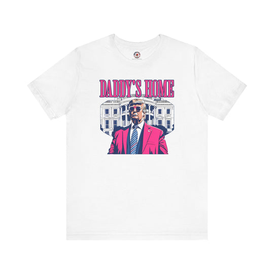 Daddy's Home T-Shirt