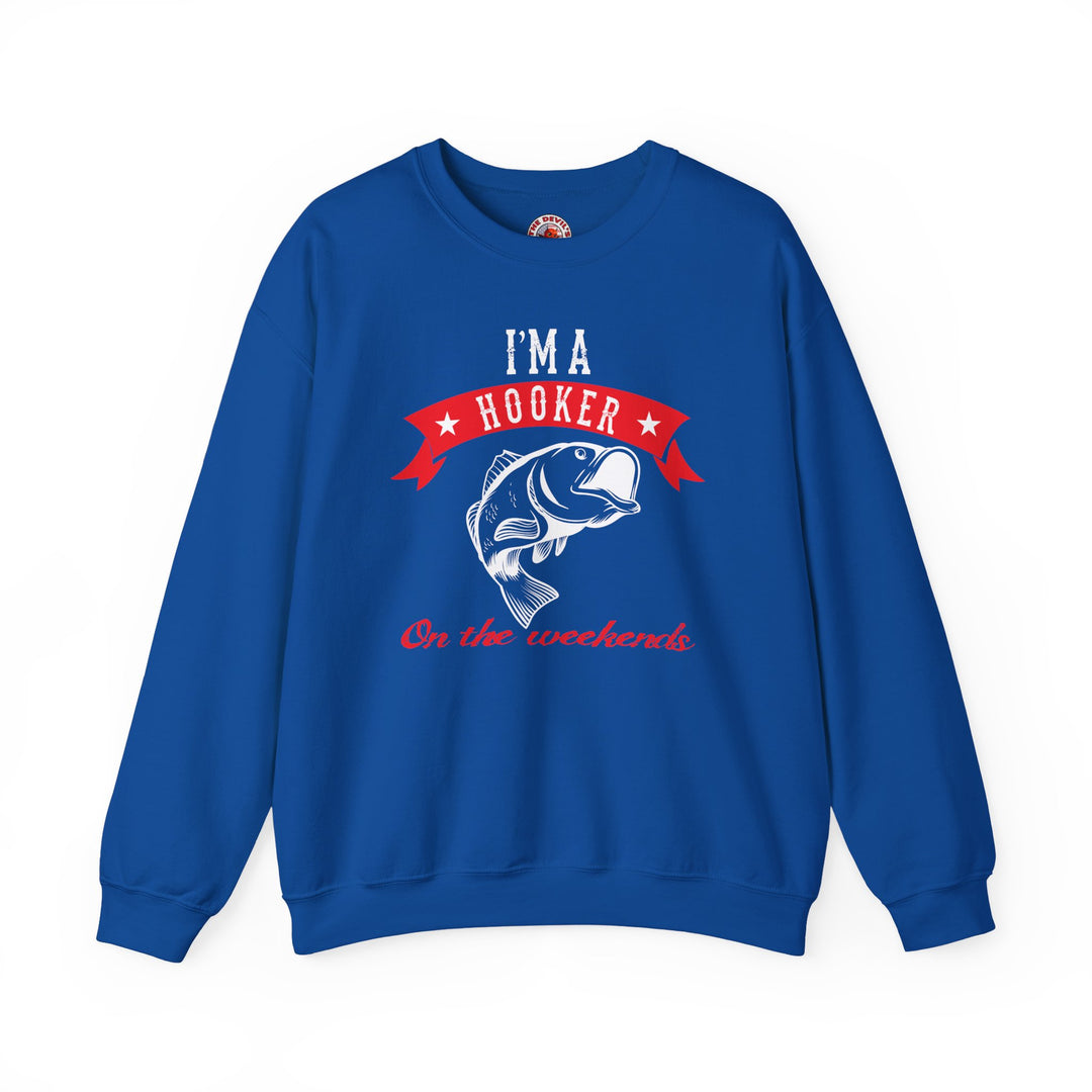 I'm A Hooker Crewneck Sweatshirt