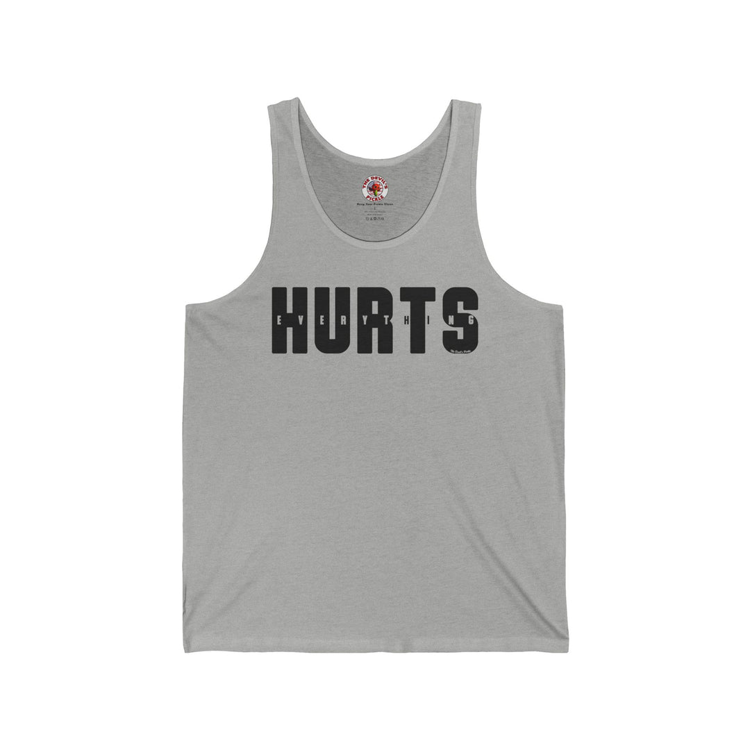Everything Hurts Tank Top