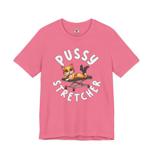 Pussy Stretcher T-Shirt