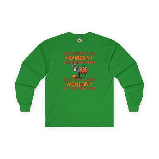 Democrat for Halloween Long Sleeve Tee