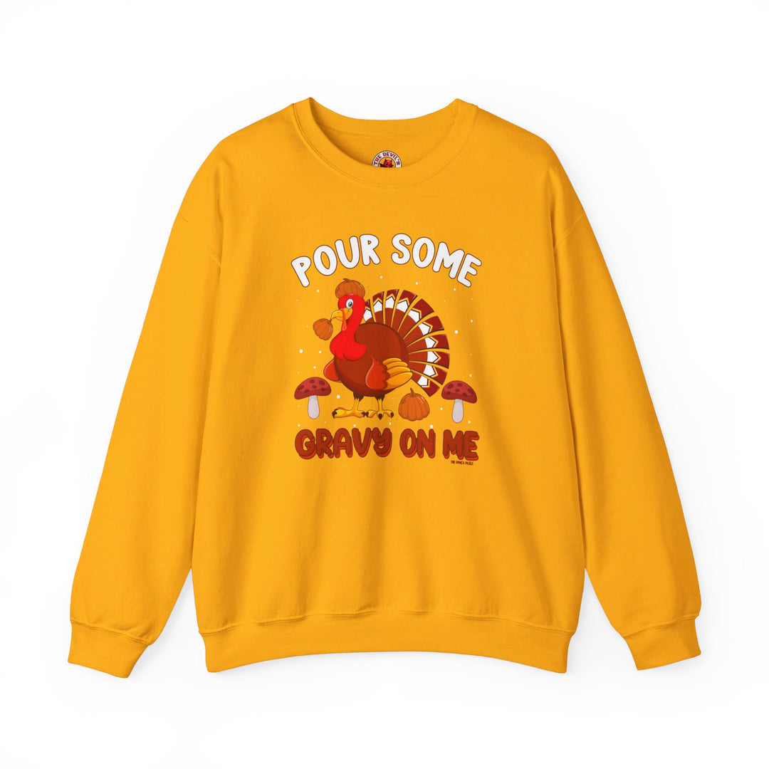 Pour Some Gravy On Me Crewneck Sweatshirt