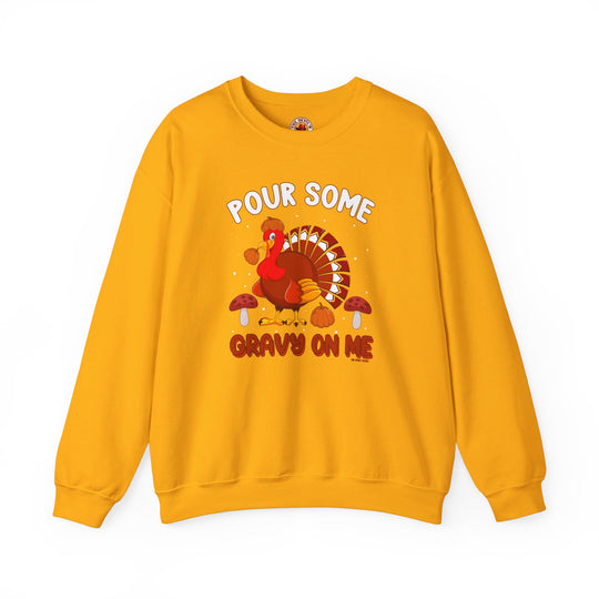 Pour Some Gravy On Me Crewneck Sweatshirt