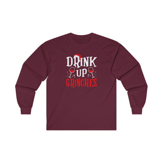 Drink Up Grinches Long Sleeve Tee