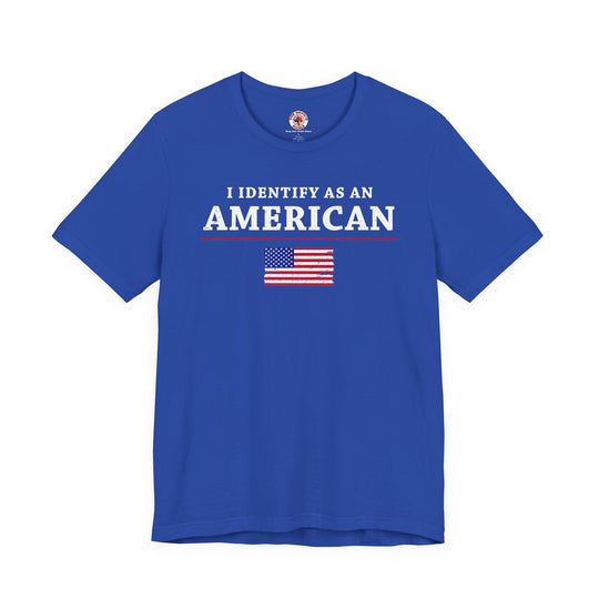 I Identify As An American T-Shirt