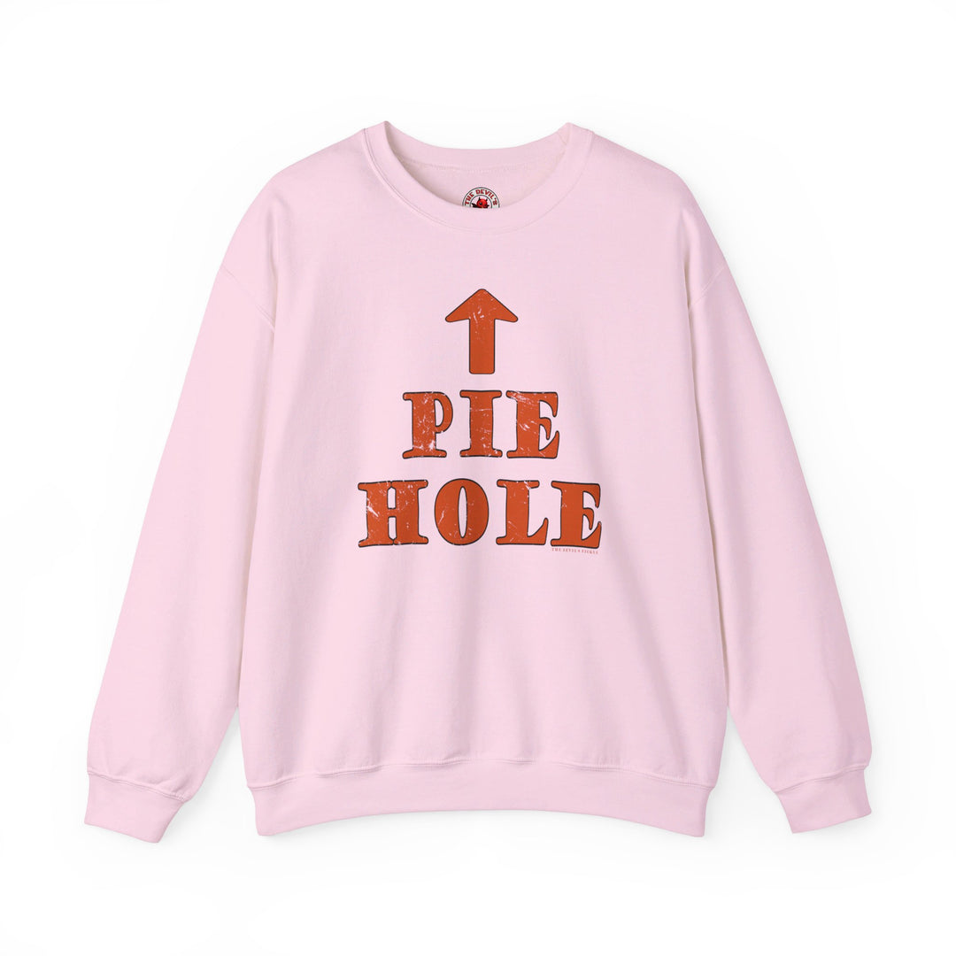 Pie Hole Crewneck Sweatshirt