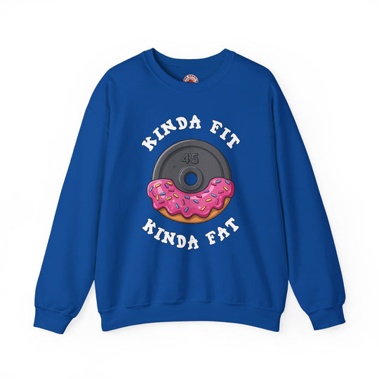 Kinda Fit, Kinda Fat Crewneck Sweatshirt