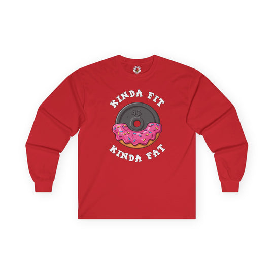 Kinda Fit, Kinda Fat Long Sleeve Tee
