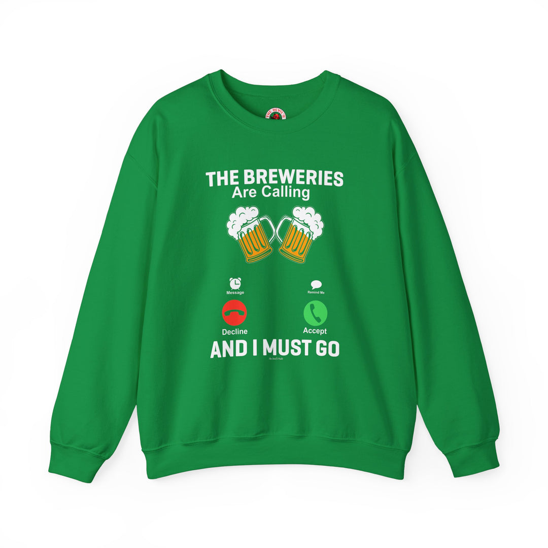 The Breweries Are Calling Crewneck Sweatshirt