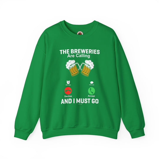 The Breweries Are Calling Crewneck Sweatshirt