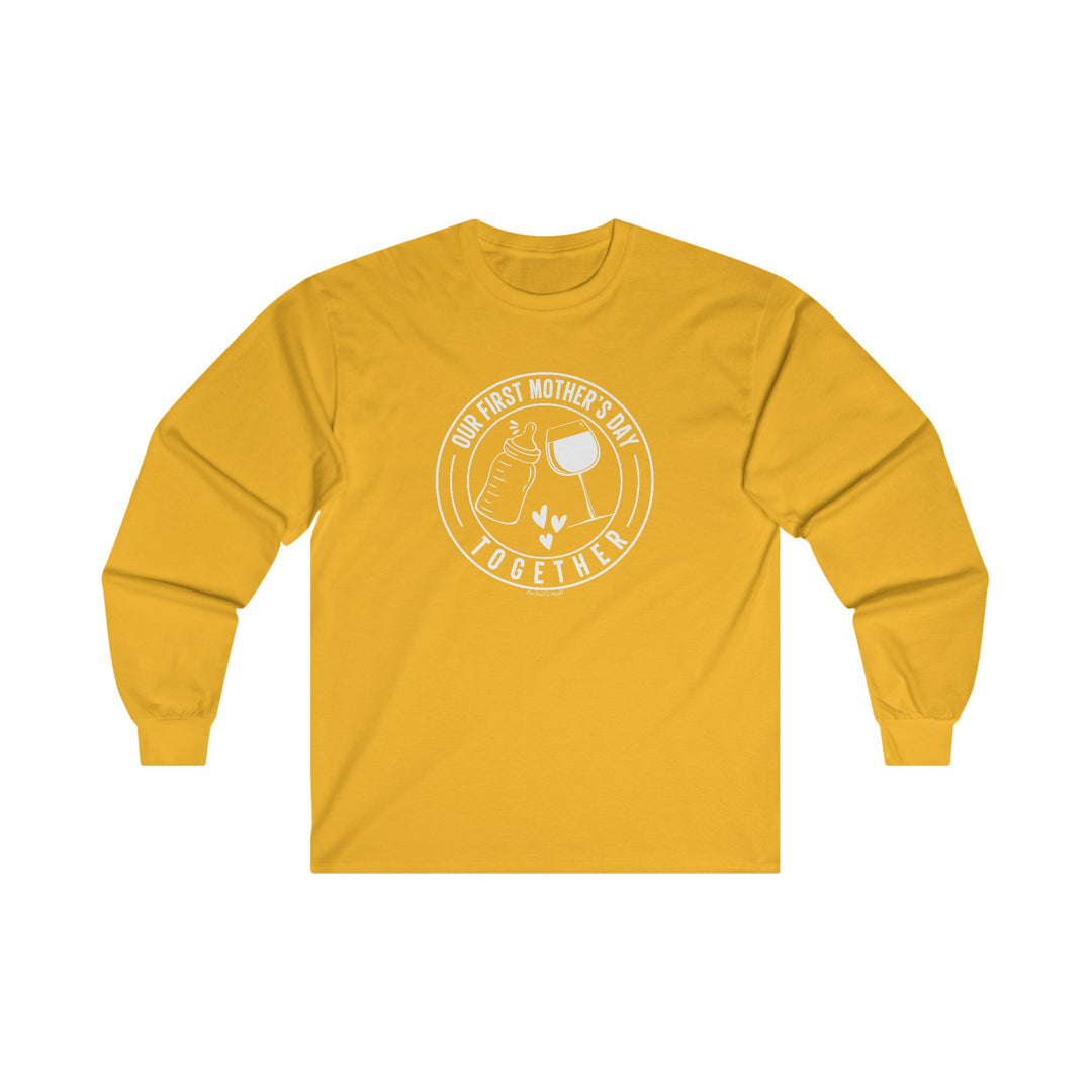 Our First Mothers Day Together Long Sleeve Tee