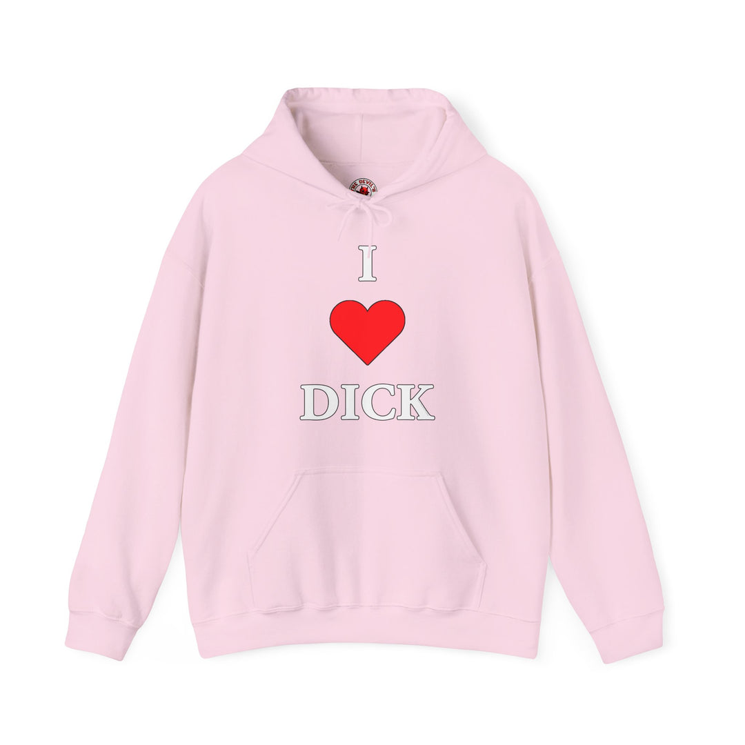 I Love Dick Hooded Sweatshirt