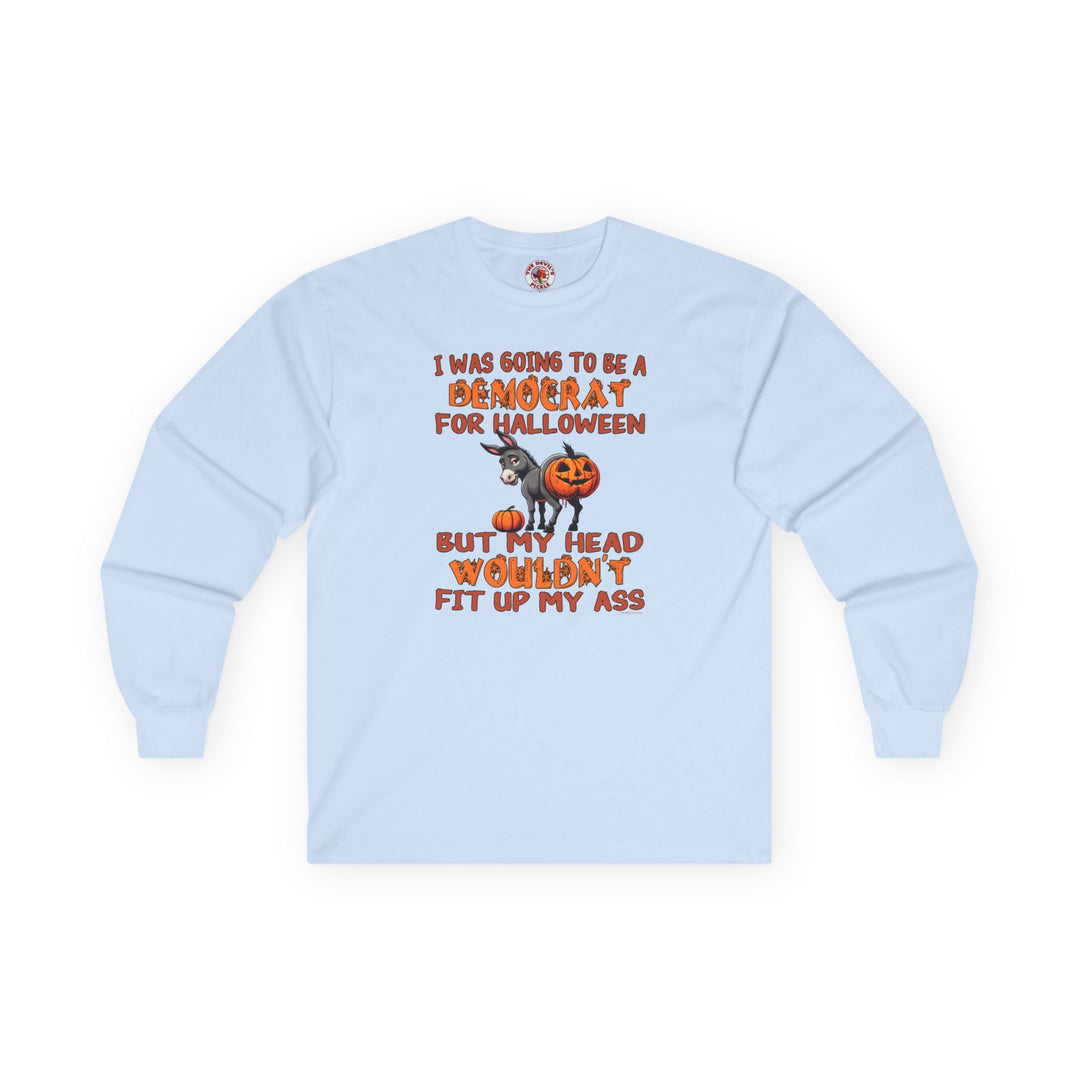 Democrat for Halloween Long Sleeve Tee