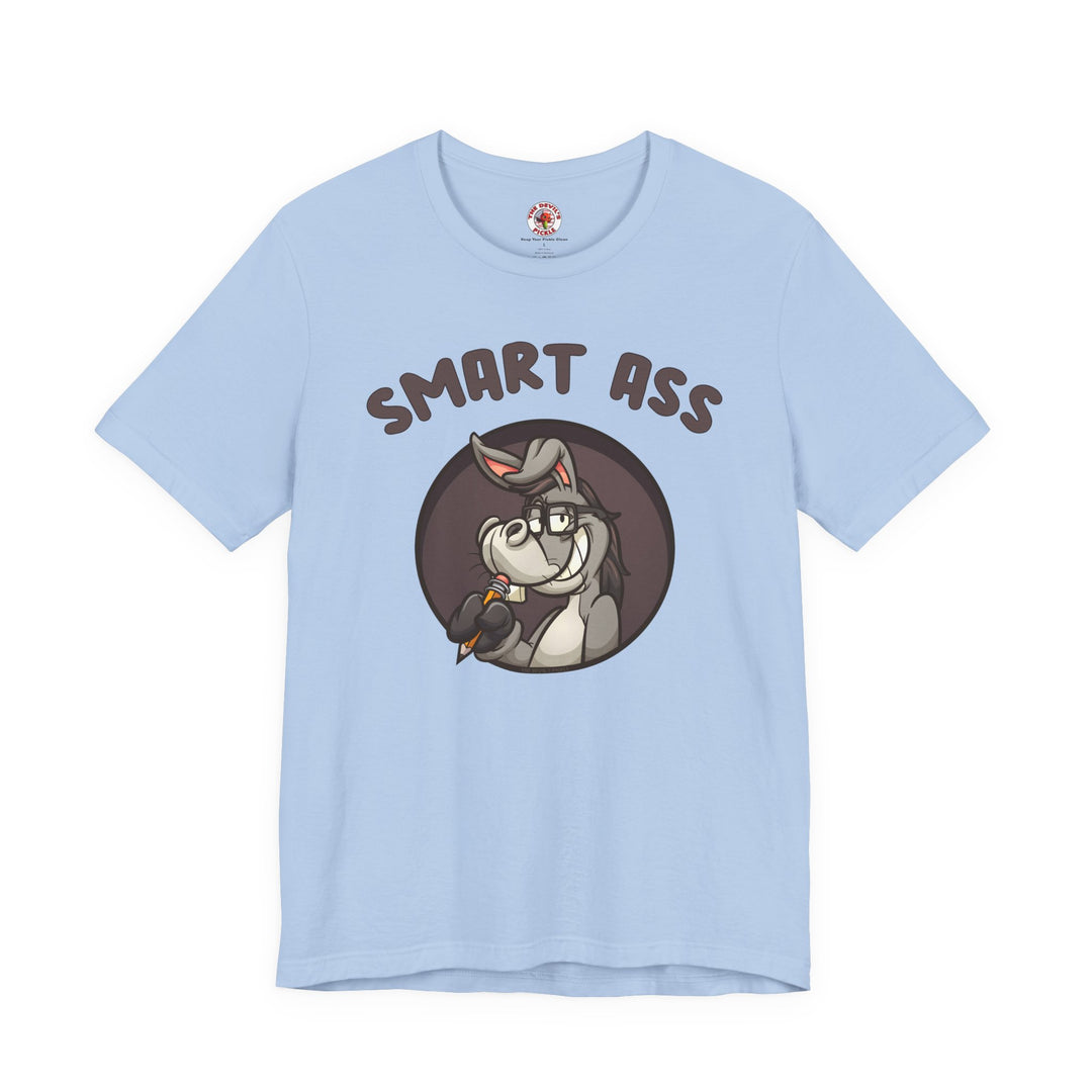 Smart Ass T-Shirt